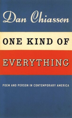 One Kind of Everything: Poem and Person in Contemporary America
