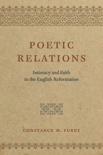Poetic Relations: Intimacy and Faith in the English Reformation
