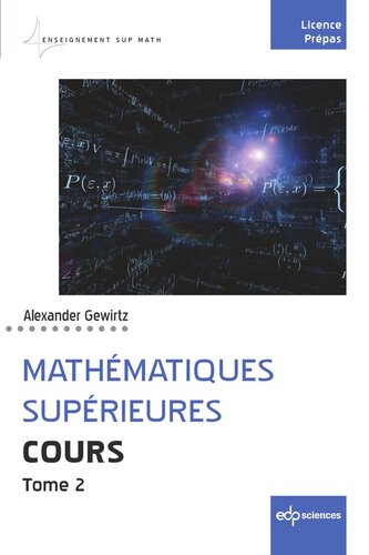 Mathématiques supérieures: Cours - Tome 2