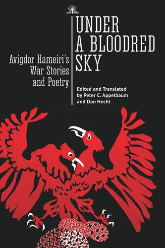 Under a Bloodred Sky: Avigdor Hameiri’s War Stories and Poetry