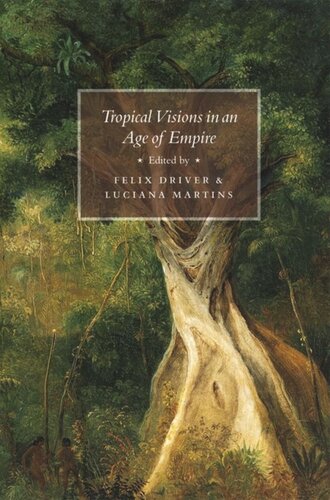 Tropical Visions in an Age of Empire