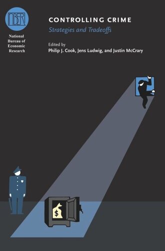 Controlling Crime: Strategies and Tradeoffs