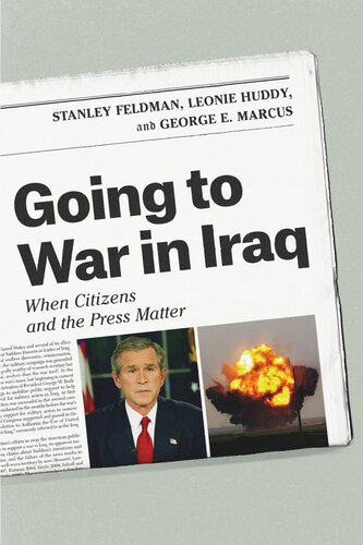 Going to War in Iraq: When Citizens and the Press Matter