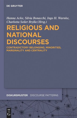 Religious and National Discourses: Contradictory Belonging, Minorities, Marginality and Centrality