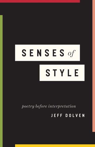 Senses of Style: Poetry before Interpretation