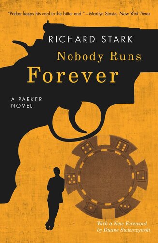 Nobody Runs Forever: A Parker Novel
