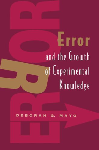 Error and the Growth of Experimental Knowledge