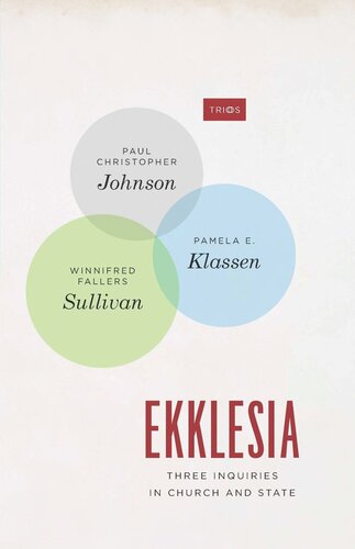 Ekklesia: Three Inquiries in Church and State