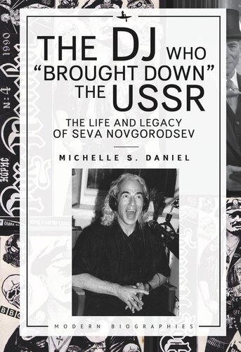 The DJ Who “Brought Down” the USSR: The Life and Legacy of Seva Novgorodsev