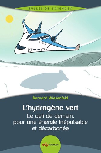 L'hydrogène vert: Le défi de demain, pour une énergie inépuisable et décarbonée