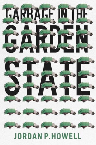 Garbage in the Garden State