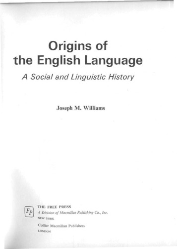 Origins of the English language, a social and linguistic history
