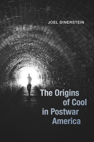 The Origins of Cool in Postwar America