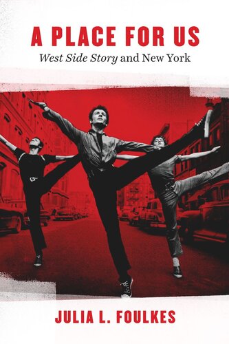 A Place for Us: “West Side Story” and New York