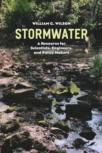 Stormwater: A Resource for Scientists, Engineers, and Policy Makers