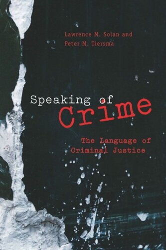 Speaking of Crime: The Language of Criminal Justice