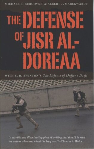 The Defense of Jisr al-Doreaa: With E. D. Swinton's 