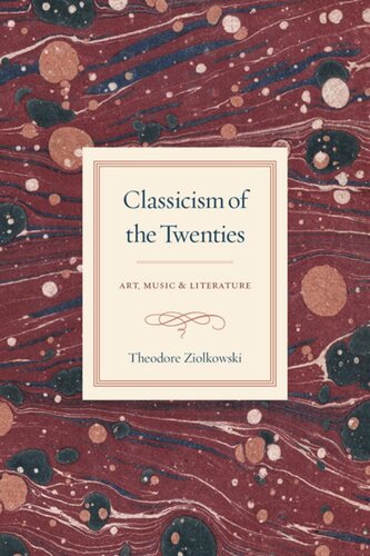 Classicism of the Twenties: Art, Music, and Literature