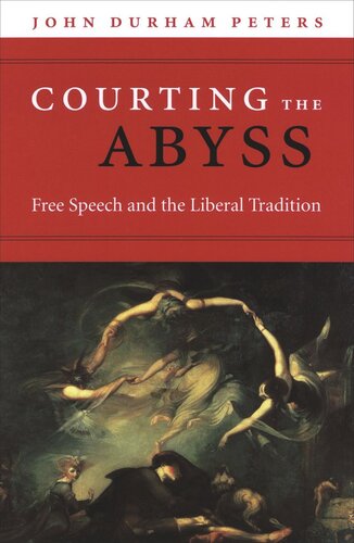 Courting the Abyss: Free Speech and the Liberal Tradition