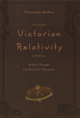Victorian Relativity: Radical Thought and Scientific Discovery