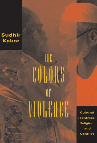 The Colors of Violence: Cultural Identities, Religion, and Conflict