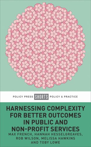 Harnessing Complexity for Better Outcomes in Public and Non-profit Services