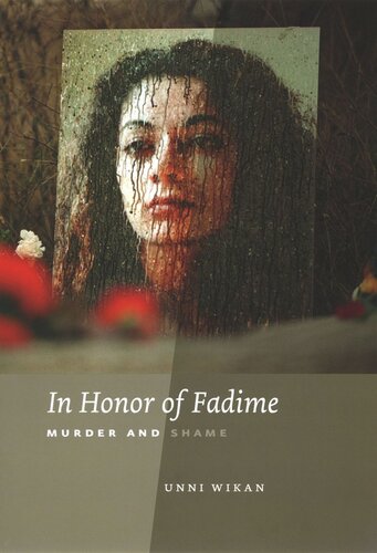 In Honor of Fadime: Murder and Shame