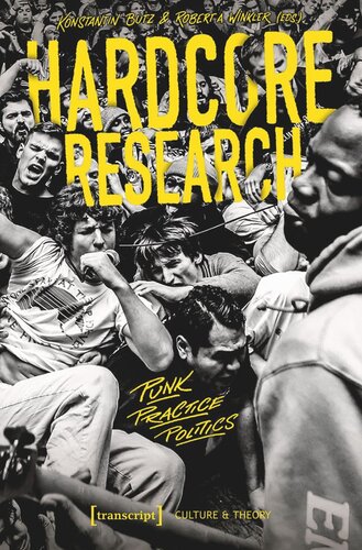 Hardcore Research: Punk, Practice, Politics