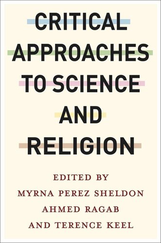 Critical Approaches to Science and Religion