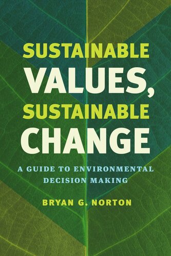 Sustainable Values, Sustainable Change: A Guide to Environmental Decision Making