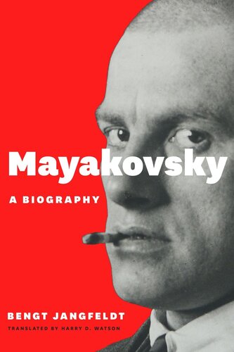 Mayakovsky: A Biography