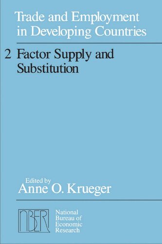 Trade and Employment in Developing Countries, Volume 2: Factor Supply and Substitution