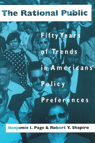 The Rational Public: Fifty Years of Trends in Americans' Policy Preferences