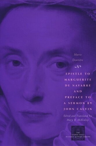 Epistle to Marguerite de Navarre and Preface to a Sermon by John Calvin