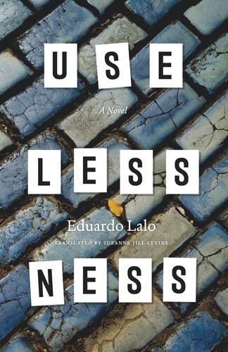 Uselessness: A Novel