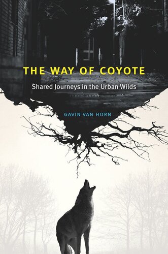 The Way of Coyote: Shared Journeys in the Urban Wilds