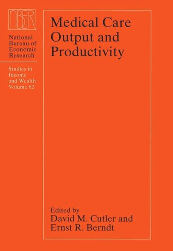 Medical Care Output and Productivity