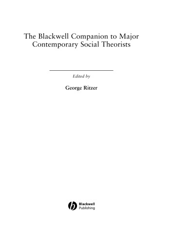 The Blackwell Companion to Major Contemporary Social Theorists 