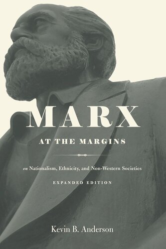 Marx at the Margins: On Nationalism, Ethnicity, and Non-Western Societies