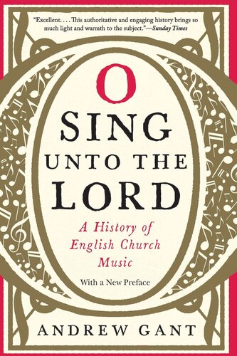 O Sing unto the Lord: A History of English Church Music