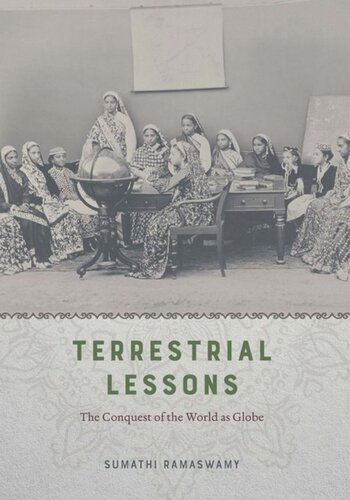 Terrestrial Lessons: The Conquest of the World as Globe
