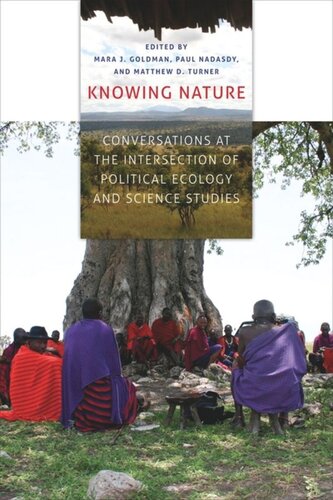Knowing Nature: Conversations at the Intersection of Political Ecology and Science Studies