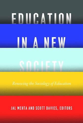 Education in a New Society: Renewing the Sociology of Education