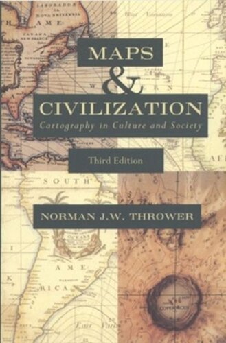 Maps and Civilization: Cartography in Culture and Society, Third Edition