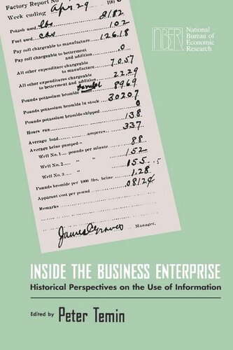 Inside the Business Enterprise: Historical Perspectives on the Use of Information