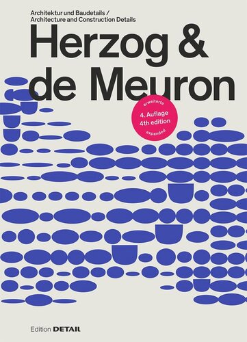 Herzog & de Meuron: Architektur und Baudetails / Architecture and Construction Details
