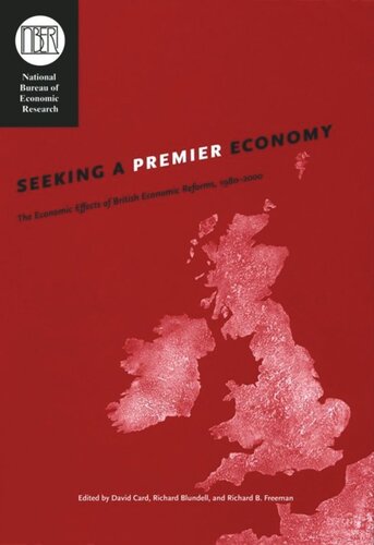 Seeking a Premier Economy: The Economic Effects of British Economic Reforms, 1980-2000