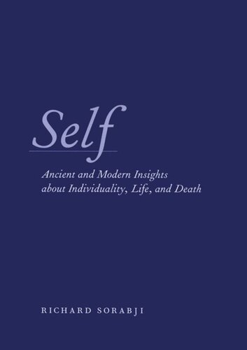 Self: Ancient and Modern Insights about Individuality, Life, and Death