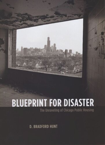Blueprint for Disaster: The Unraveling of Chicago Public Housing