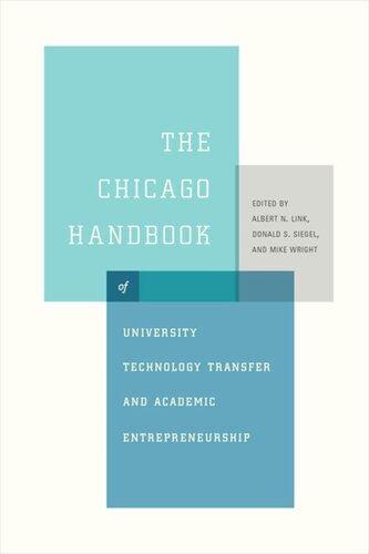 The Chicago Handbook of University Technology Transfer and Academic Entrepreneurship